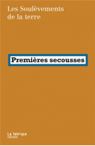 Premieres secousses