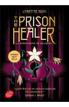 The prison healer - tome 1 avec un bonus inedit ! - la guerisseuse de salindov