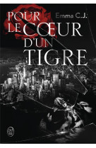 Pour le coeur d-un tigre - vol01