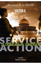 Service action - le chevalier de jérusalem
