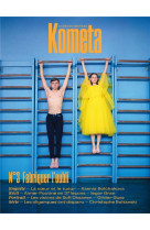 Kometa 3 - fabriquer l-oubli
