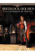 Sherlock holmes - les chroniques de moriarty t01 - renaissance