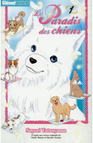 Le paradis des chiens - tome 01