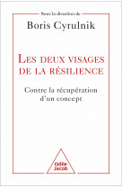 Les deux visages de la résilience