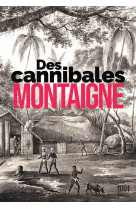 Des cannibales