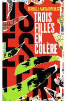 Trois filles en colère