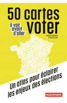 50 cartes à voir avant d'aller voter