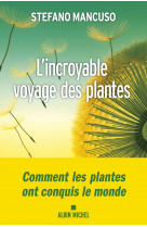 L'incroyable voyage des plantes
