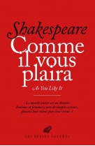 Comme il vous plaira / as you like it
