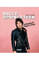 Bruce springsteen - prisoner of rock'n'roll