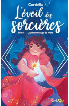 L'éveil des sorcières - tome 1 l'apprentissage de nora