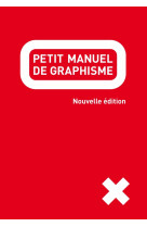 Petit manuel de graphisme