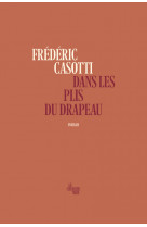 Dans les plis du drapeau