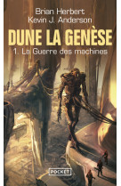 Dune, la genèse - tome 1 la guerre des machines