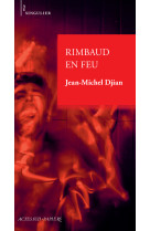 Rimbaud en feu