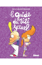 Le guide du zizi sexuel nouvelle edition