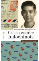 Un long courrier indochinois - toute une vie de voyages