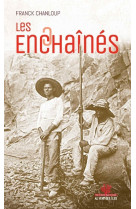 Les enchaînés