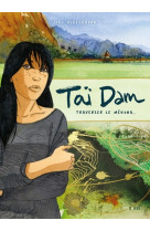 Taï dam - traverser le mékong...