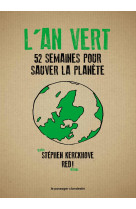 L'an vert - 52 semaines pour sauver la planète