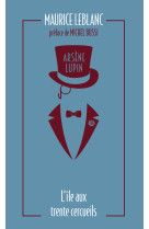 Arsène lupin - l'île aux trente cercueils