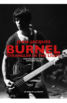 Jean-jacques burnel - strangler in the light -conversations