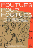 Foutues pour foutues