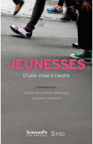 Jeunesses, d'une crise à l'autre