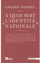 à quoi sert « l'identité nationale »