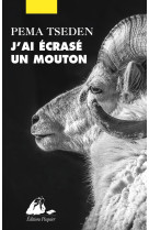 J'ai écrasé un mouton