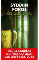 Pire que le mal