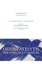 à l'ouest de la tristesse