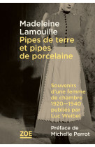 Pipes de terre et pipes de porcelaine - souvenirs d’une femm