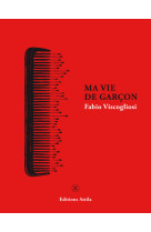 Ma vie de garçon