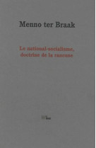 Le national-socialisme, doctrine de la rancune