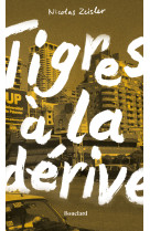 Tigres à la dérive