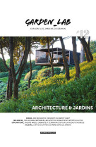 Garden_lab#12 : architecture et jardins