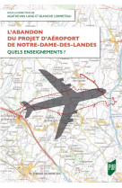 L'abandon du projet d'aéroport de notre-dame-des-landes