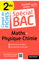 Spécial bac compil de fiches maths-physique-chimie 2de bac 2025