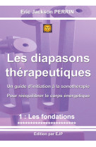 Les diapasons thérapeutiques