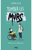 Tomber les murs
