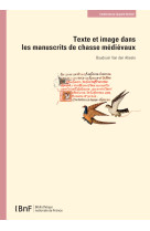 Texte et image dans les manuscrits de chasse médiévaux