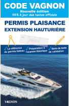 Code vagnon 2025 - permis plaisance extension hauturière
