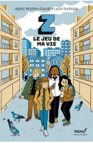 Z, le jeu de ma vie