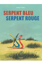 Serpent bleu, serpent rouge