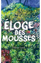 Eloge des mousses