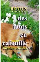 Des mots en cafouille iii