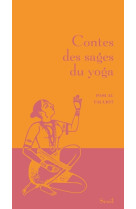 Contes des sages du yoga