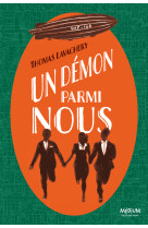 Un démon parmi nous