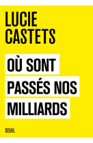 Où sont passés nos milliards